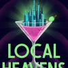 Local Heavens: A unique speculative romance reimagining of The Great Gatsby
