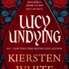 Lucy Undying: A Dracula Novel