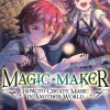 Magic Maker Create Magic Another World Vol. 01