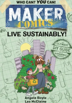 Maker Comics: Live Sustainably!