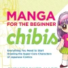 Manga for the Beginner: Chibis