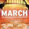 March (Omnibus Edition): The Complete Trilogy in One Volume