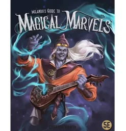 Milando's Guide to Magical Marvels HC