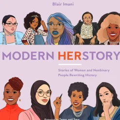 Modern HERstory: Stories of Women and Nonbinary People Rewriting History