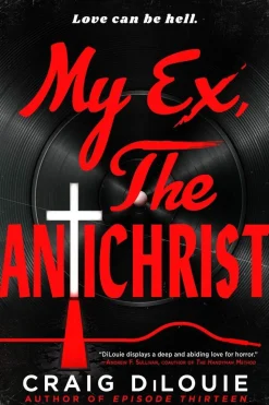My Ex, the Antichrist