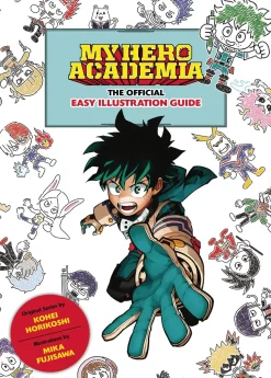 My Hero Academia: The Official Easy Illustration Guide