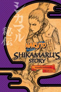 Naruto: Shikamaru's Story--A Cloud Drifting in the Silent Dark (Light Novel)