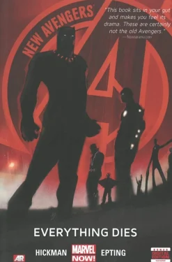 New Avengers - Volume 1: Everything Dies (marvel Now)