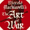 Niccolò Machiavelli's The Art of War