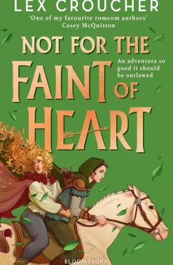 Not for the Faint of Heart: from the award-winning author of Gwen and Art Are Not in Love