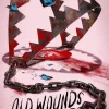 Old Wounds