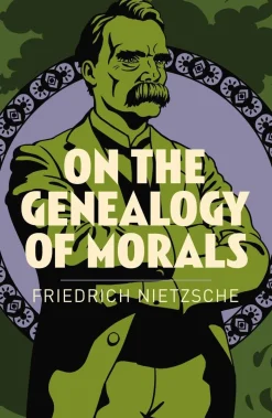 On the Genealogy of Morals
