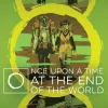 Once Upon a Time at the End of the World Deluxe Edition