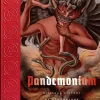 Pandemonium: A Visual History of Demonology