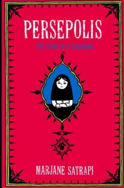 Persepolis: The Story of a Childhood
