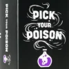 Pick Your Poison