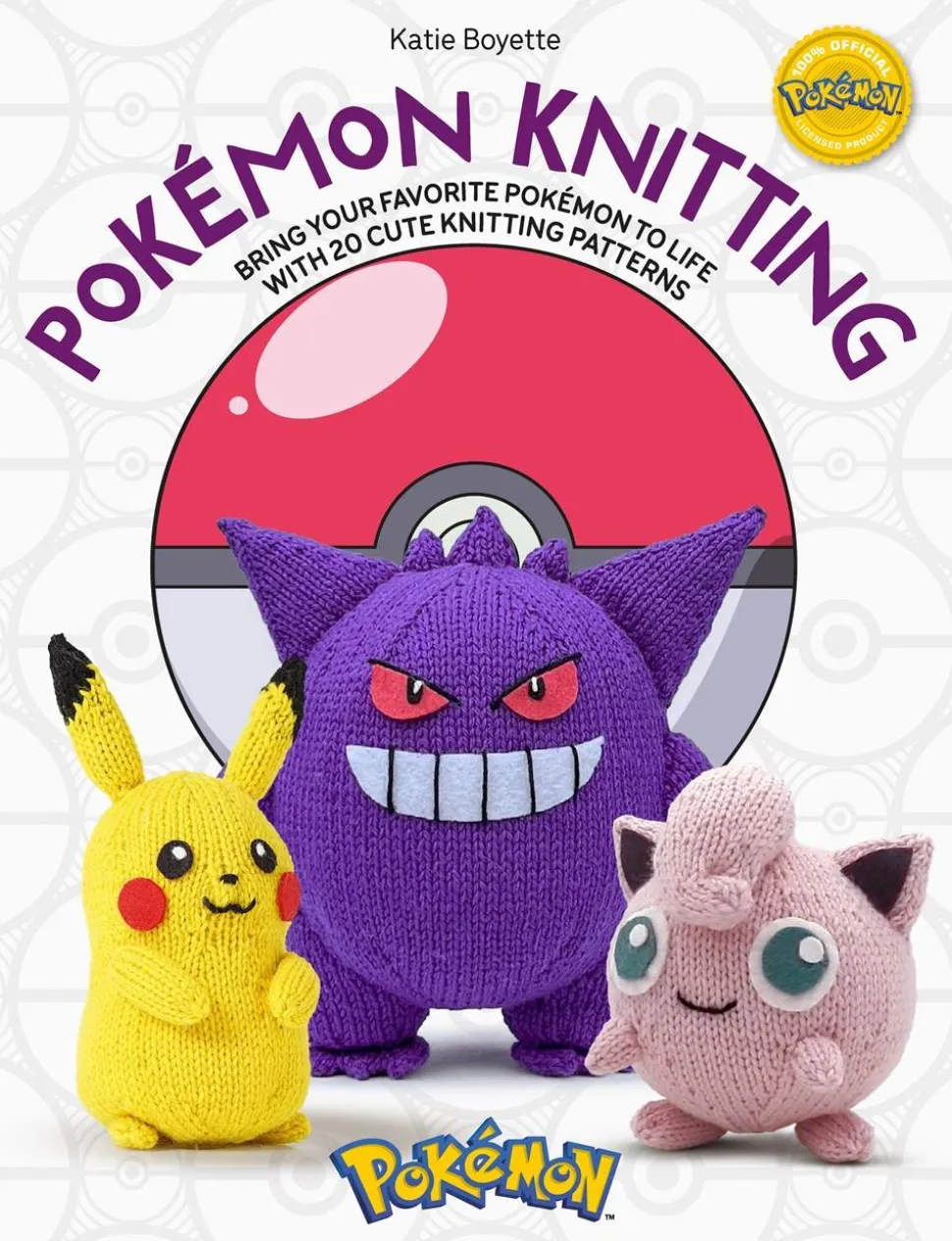 PokéMon Knitting: Bring Your Favorite PokéMon to Life with 20 Cute Knitting Patterns