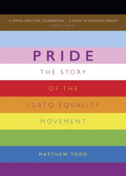 Pride: The Story of the LGBTQ Equality Movement