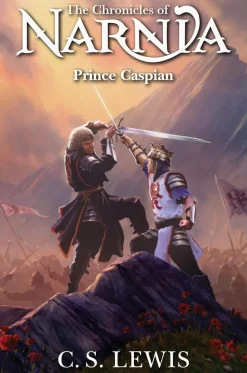 Prince Caspian (The Chronicles of Narnia, Book 4)