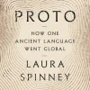 Proto: How One Ancient Language Went Global