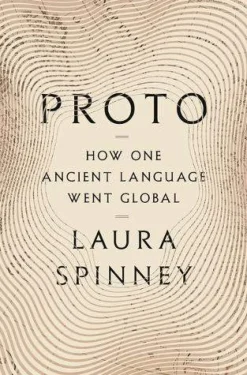 Proto: How One Ancient Language Went Global