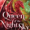 Queen of the Night Sky: A Novel