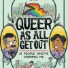 Queer As All Get Out: 10 People Who've Inspired Me
