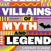 Queer Villains of Myth and Legend: A Revelry of Queer Rogues and Outlaws Through the Ages