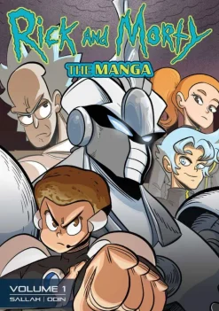Rick and Morty: The Manga Vol. 1 â€” Get in the Robot, Morty!