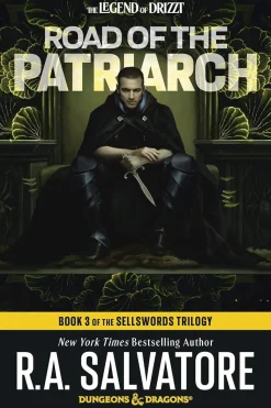 Road of the Patriarch: Dungeons & Dragons: Book 3 of The Sellswords Trilogy