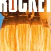 Rocket: Feel the Force of the World's Most Powerful Machines