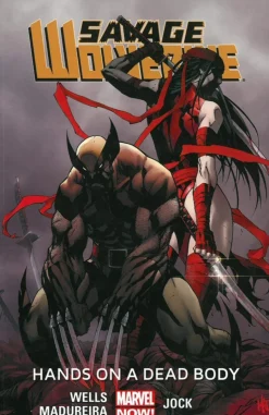 Savage Wolverine Volume 2: Hands On A Dead Body (marvel Now)