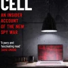 Shadow Cell: an explosive insider account of the world's new spy war from ex-CIA operatives