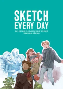 Sketch Every Day: 100+ simple drawing exercises from Simone Grnewald