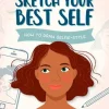 Sketch Your Best Self: How to Draw Selfie-Style