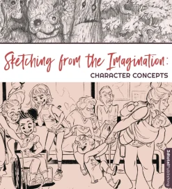 Sketching from the Imagination: Character Concepts