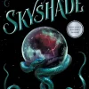 Skyshade (The Lightlark Saga Book 3)