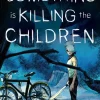 Something is Killing the Children Omnibus Vol. 1
