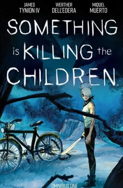 Something is Killing the Children Omnibus Vol. 1