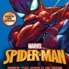 Spider-Man: Inside the World of Your Friendly Neighborhood Hero, Updated Edition