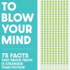 Stats to Blow Your Mind!: And Everyone Else You're Talking To