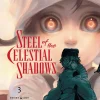 Steel of the Celestial Shadows Vol. 03