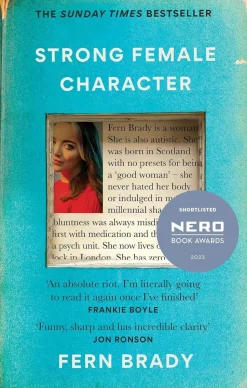 Strong Female Character: Nero Book Awards Winner