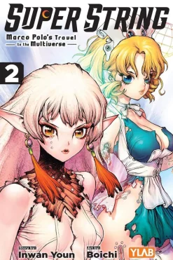 Super String: Marco Polo’s Travel to the Multiverse, Vol. 2