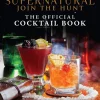 Supernatural: The Official Cocktail Book