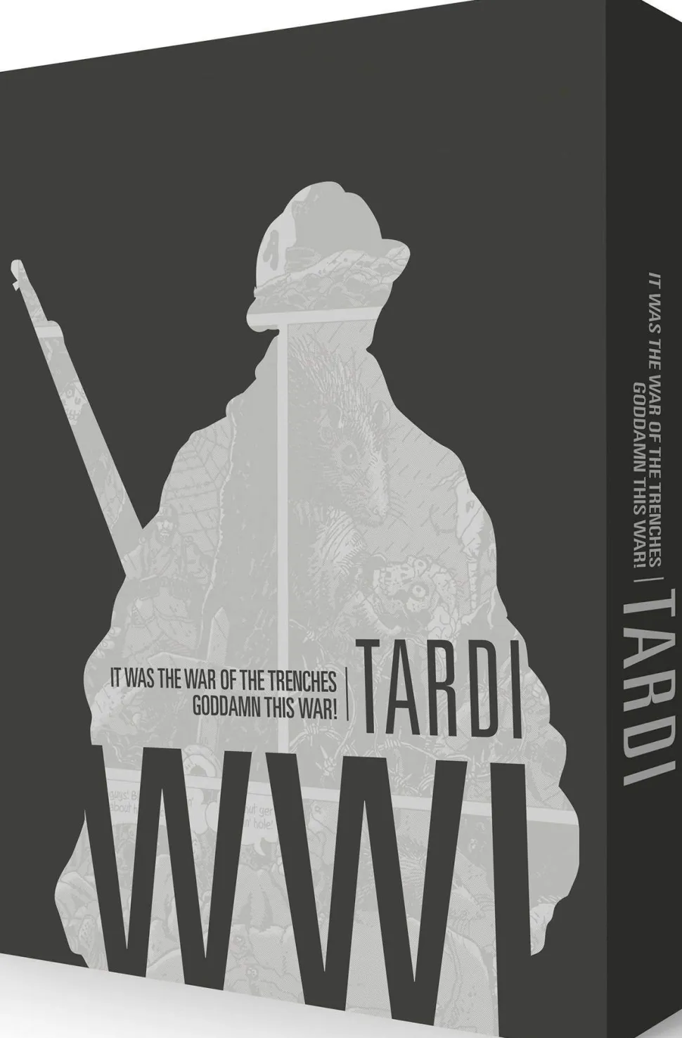 Tardi's WW1: It Was The Year of The Trenches / Goddamn This War!