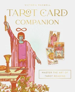 Tarot Card Companion: Master the art of tarot reading