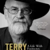 Terry Pratchett: A Life With Footnotes: The Official Biography