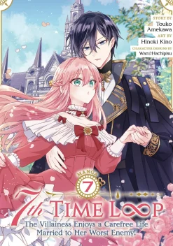 7th Loop Villainess Carefree Life Vol. 07