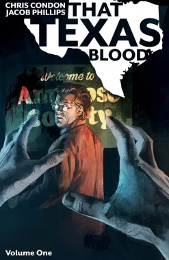 That Texas Blood, Volume 1